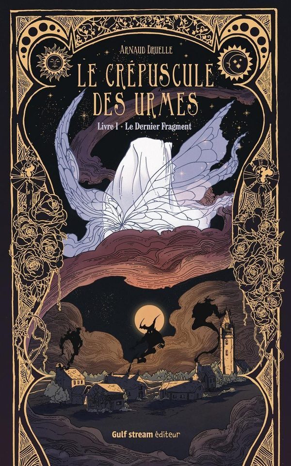 Le crépuscule des Urmes Tome 1 : le dernier fragment