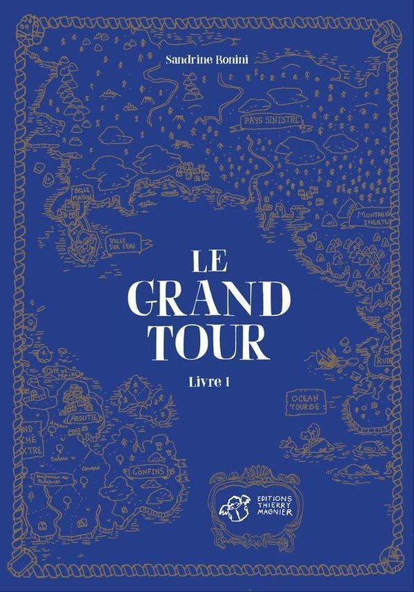 Le grand tour Tome 1