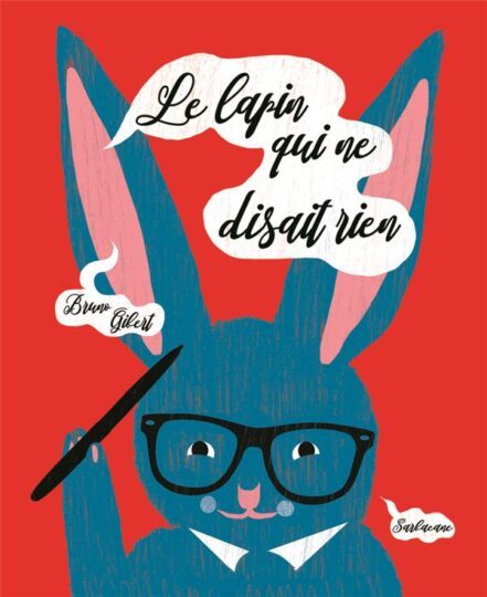 Le lapin qui ne disait rien