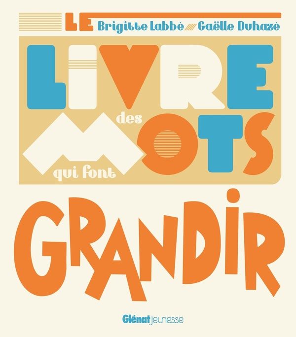 Le livre des mots qui font grandir