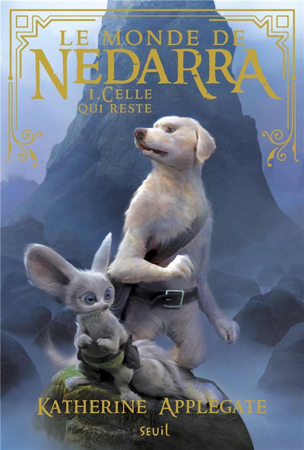 Le monde de Nedarra Tome 1 : celle qui reste