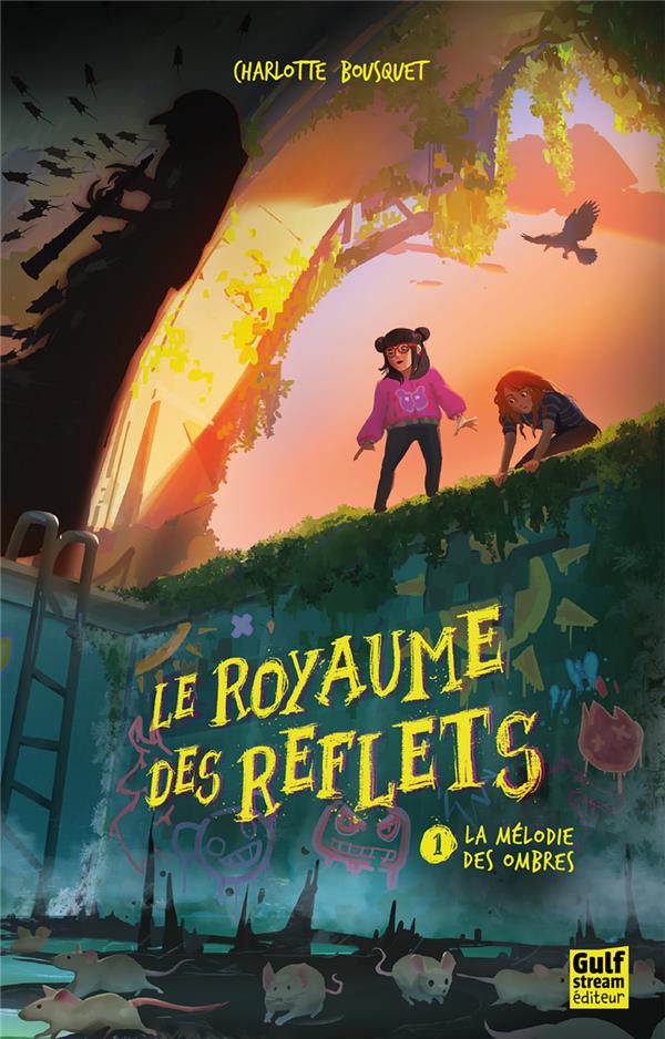 Le Royaume des reflets – Tome 1 La Mélodie des ombres