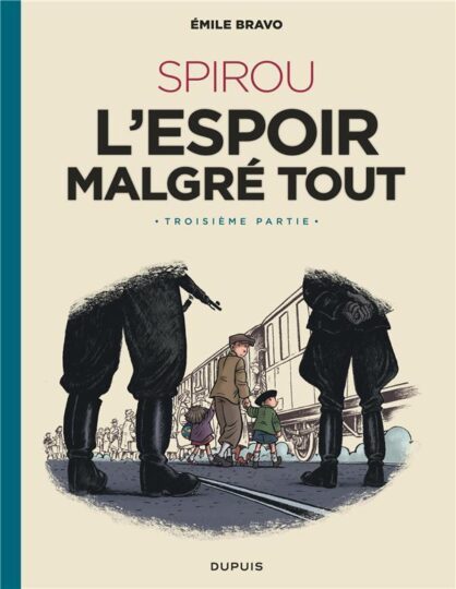 Le Spirou d’Emile Bravo Tome 4 : Spirou, l’espoir malgré tout troisième partie