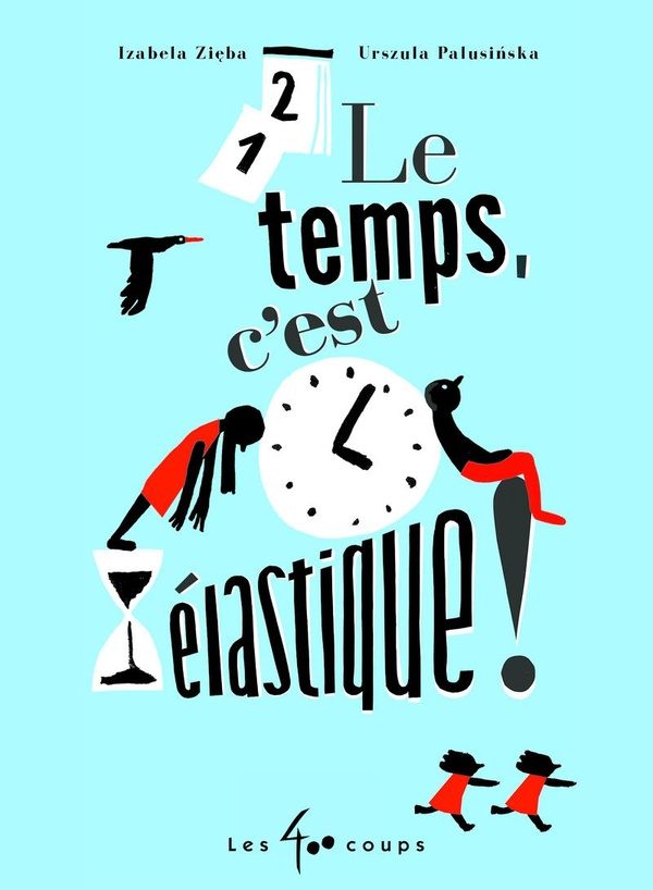 Le temps, c’est élastique !