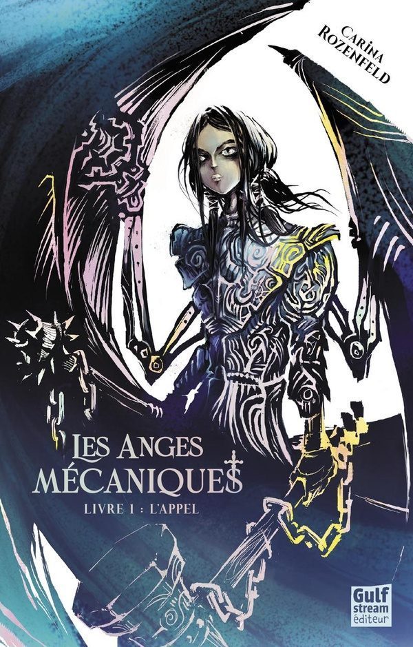 Les anges mécaniques Tome 1 : l’appel