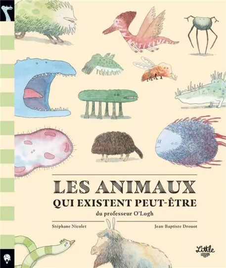 Les animaux qui existent peut-être du professeur O&rsquo;Logh