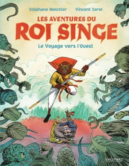 Les aventures du roi singe Tome 2 : le voyage vers l&rsquo;Ouest