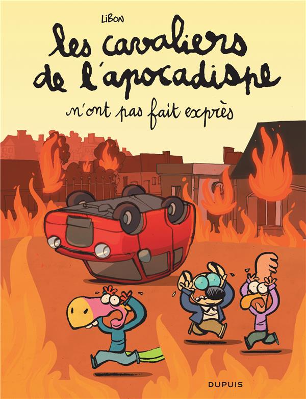 Les cavaliers de l’apocadispe Tome 2 : les cavaliers de l’apocadispe n’ont pas fait exprès