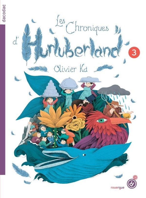 Les chroniques d’Hurluberland Tome 3