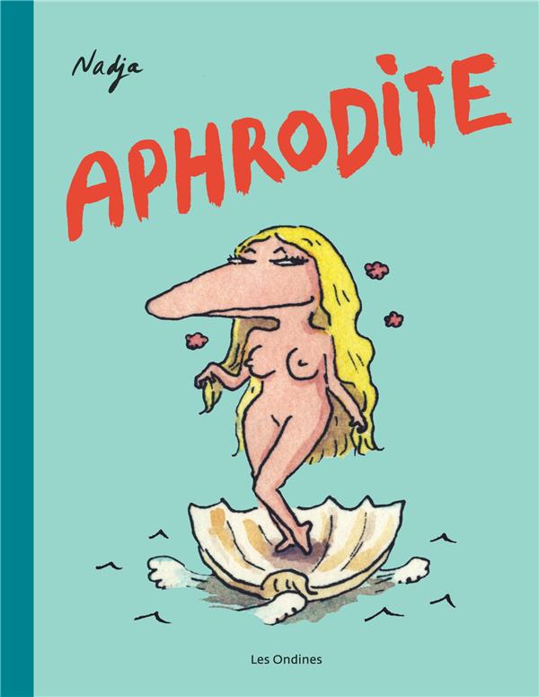 Les dieux de l’olympe Tome 1 : Aphrodite