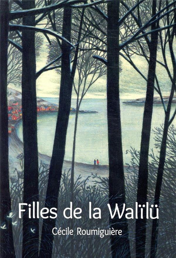 Les filles de la Walïlü