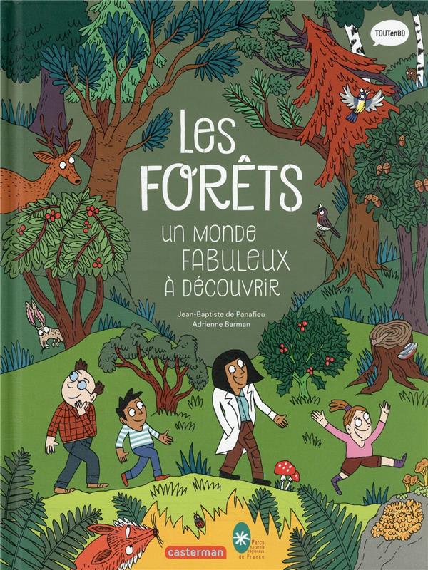 Les forêts, un monde fabuleux à découvrir