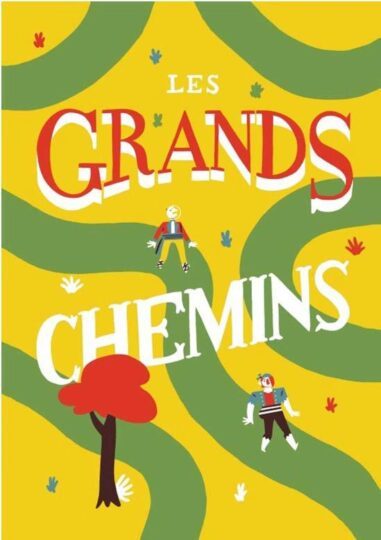 Les grands chemins