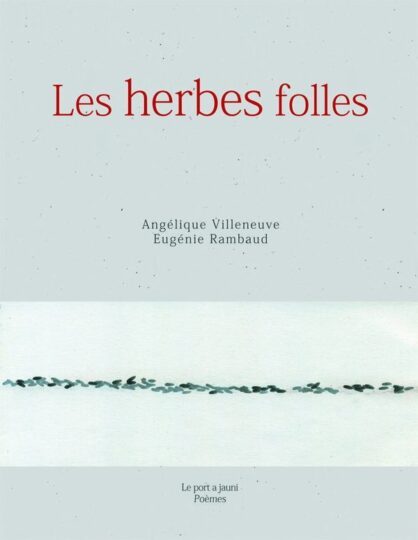 Les herbes folles