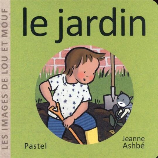 Les images de Lou et Mouf : le jardin