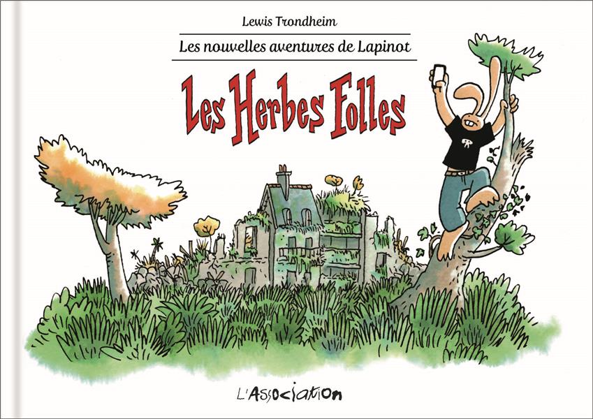 Les nouvelles aventures de Lapinot Tome 2 : les herbes folles