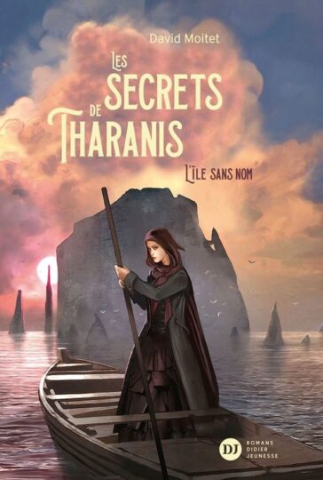 Les Secrets de Tharanis – tome 1, L’Île Sans Nom