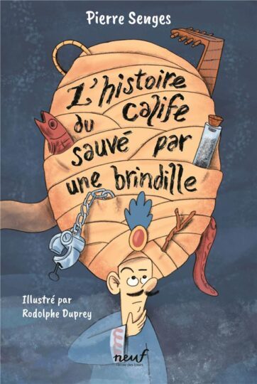 L’histoire du calife sauvé par une brindille