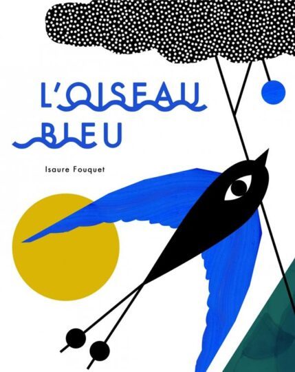 L’oiseau bleu