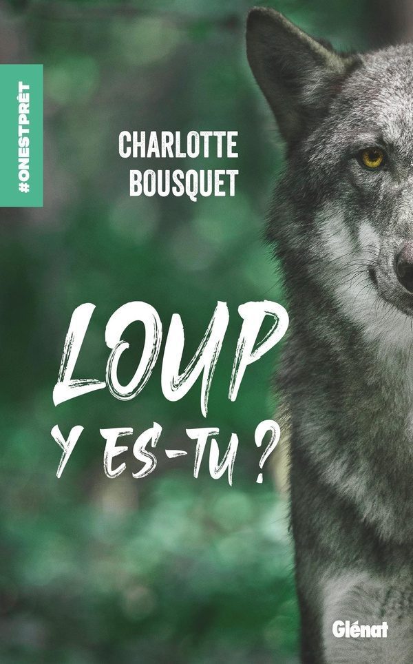 Loup y es-tu ?