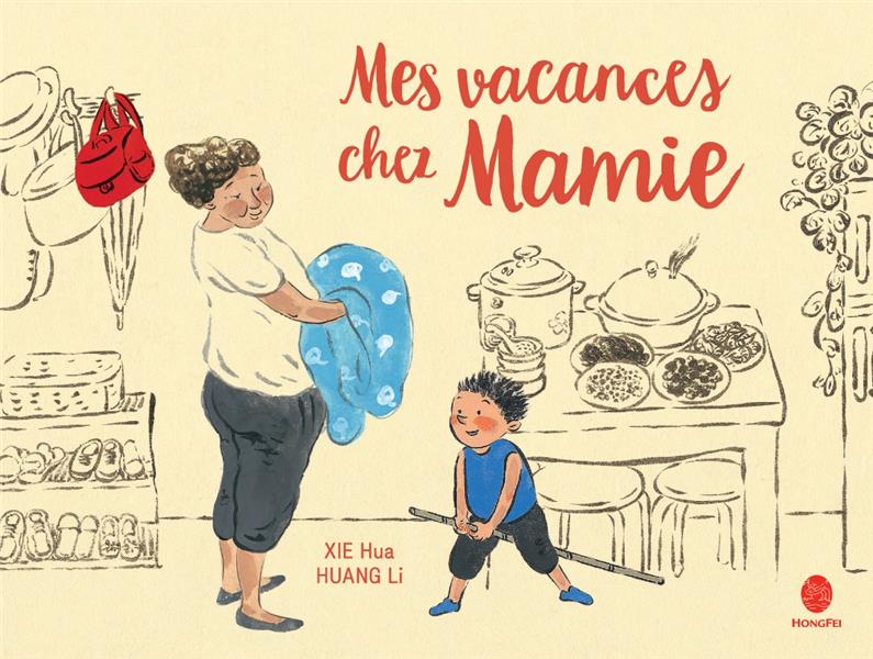 Mes vacances chez mamie