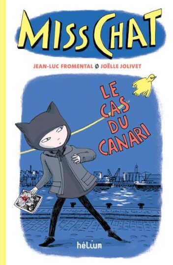 Miss Chat détective Tome 1 : le cas du canari