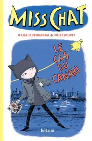 Miss Chat détective Tome 1 : le cas du canari
