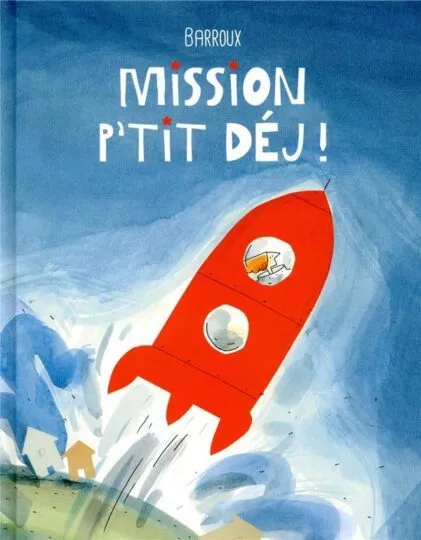 Mission petit dej&rsquo;!