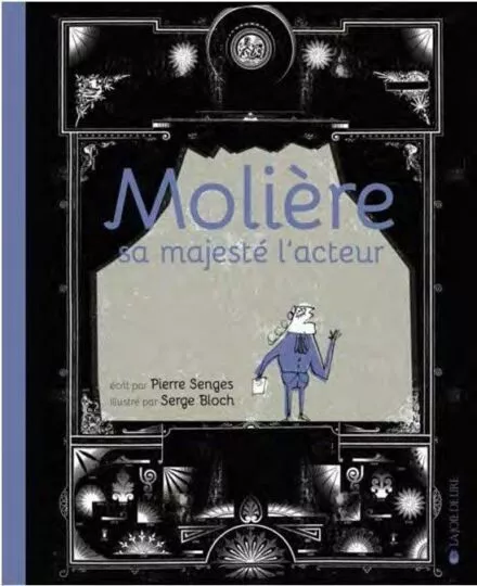 Molière, sa majesté l&rsquo;acteur