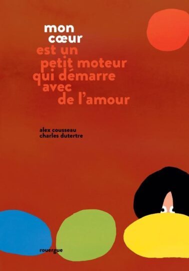 Mon coeur est un petit moteur qui démarre avec de l’amour