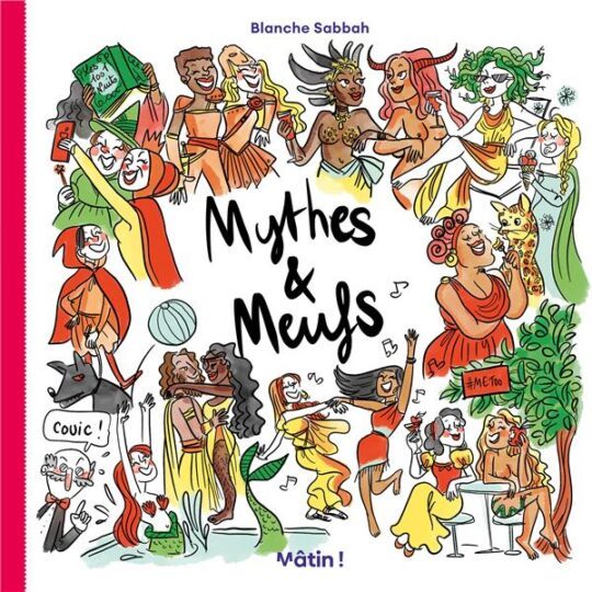 Mythes & meufs Tome 1