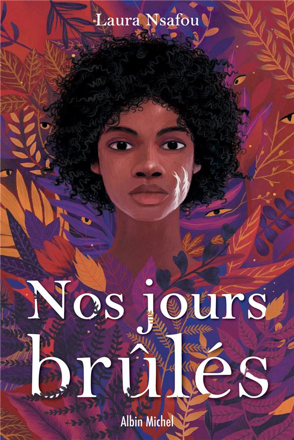 Nos jours brûlés Tome 1