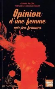 Opinion d’une femme sur les femmes