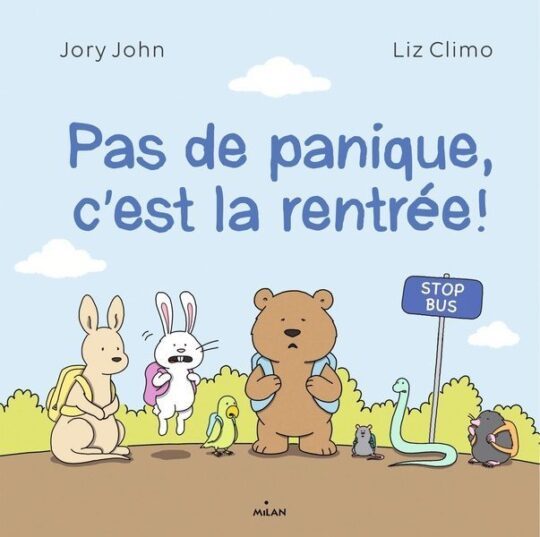 Pas de panique, c’est la rentrée !