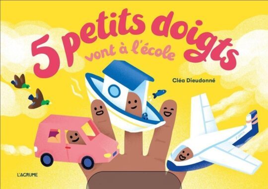 Petite enfance : 5 petits doigts vont à l’école