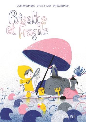 Puisette et fragile