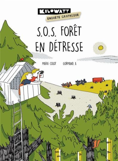 S.O.S. forêt en détresse