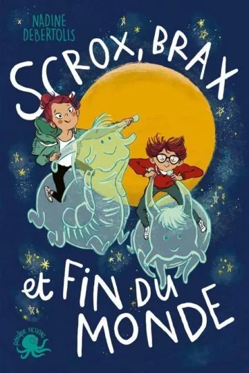 Scrox, Brax et fin du monde