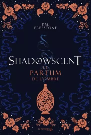 Shadowscent Tome 1 ; le parfum de l&rsquo;ombre