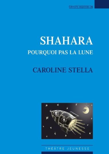 Shahara ; pourquoi pas la lune