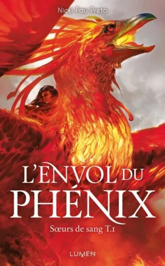 Soeurs de sang Tome 1 : l’envol du phénix