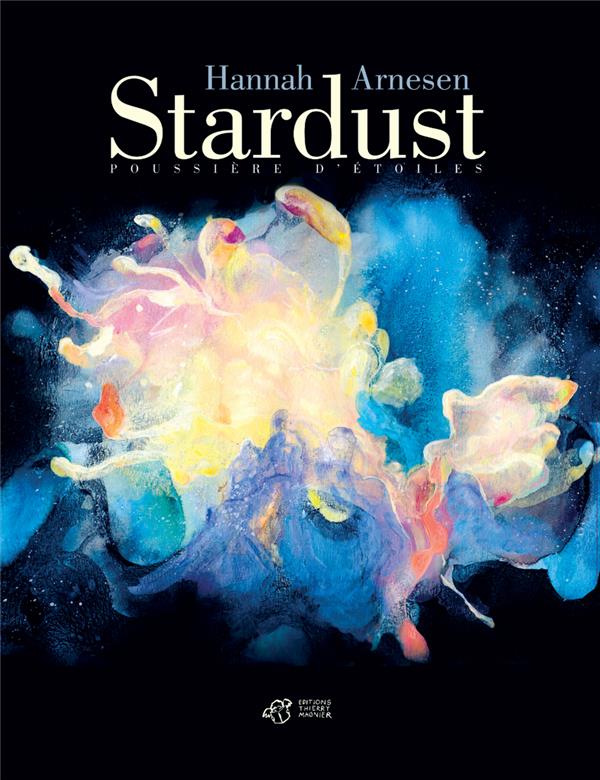 Stardust : Poussière d’étoiles