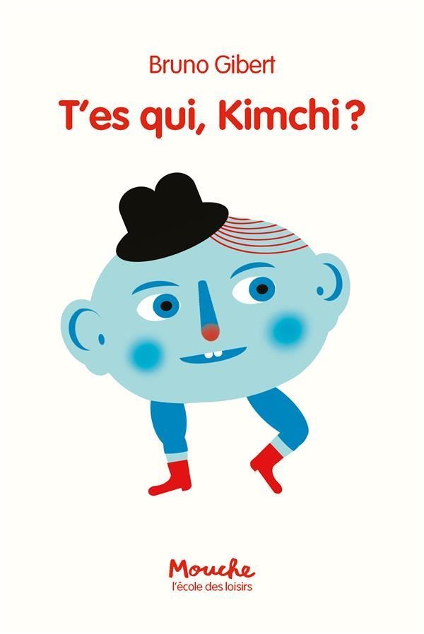 T’es qui, Kimchi ?