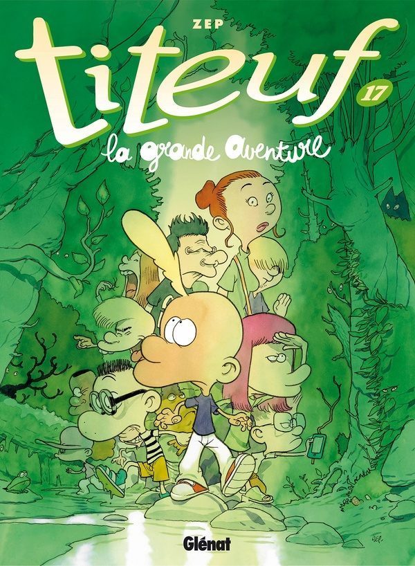 Titeuf Tome 17 : la grande aventure