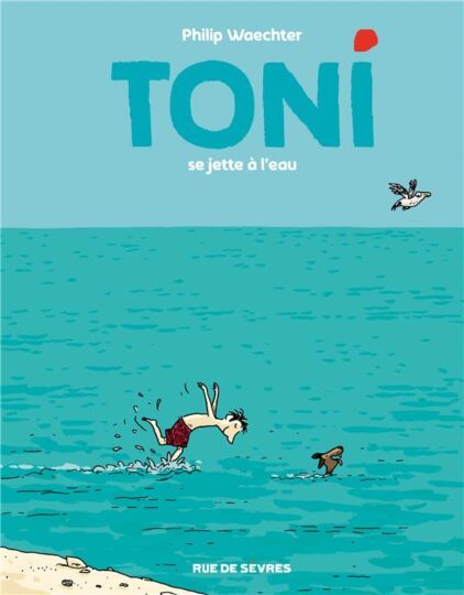 Toni Tome 2 : Toni se jette à l’eau