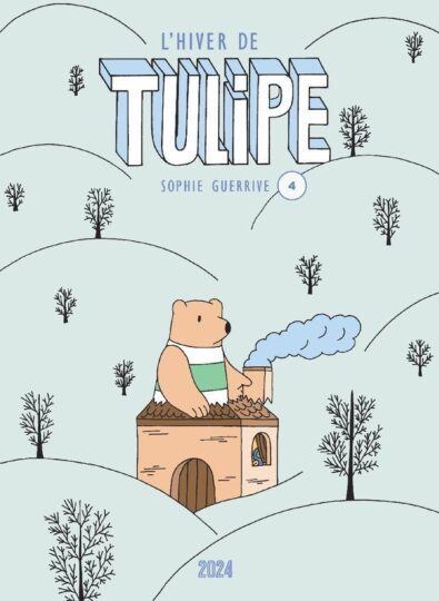 Tulipe Tome 4 : l’hiver de Tulipe