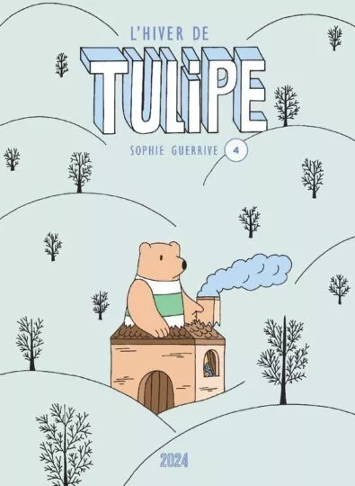 Tulipe Tome 4 : l&rsquo;hiver de Tulipe
