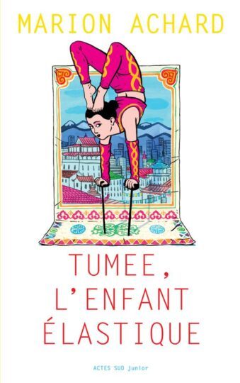 Tumee, l’enfant élastique