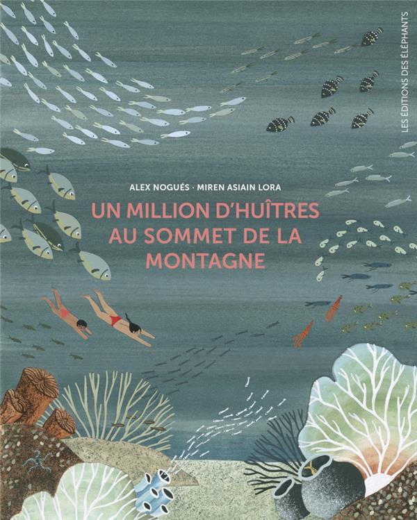 Un million d’huitres au sommet de la montagne