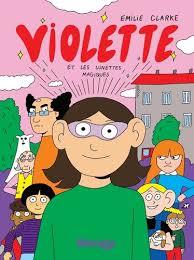 Violette et les lunettes magiques